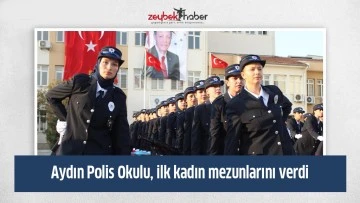 Aydın Polis Okulu, ilk kadın mezunlarını verdi