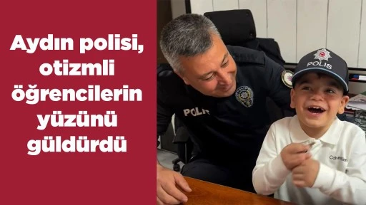 Aydın polisi, otizmli &ouml;ğrencilerin y&uuml;z&uuml;n&uuml; g&uuml;ld&uuml;rd&uuml;