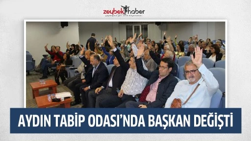 Aydın Tabip Odası&rsquo;nda başkan değişti