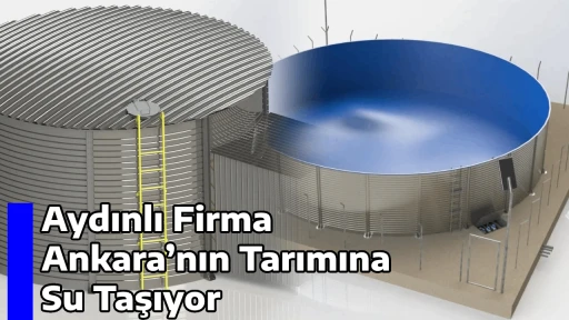 Aydınlı Firma Ankara&rsquo;nın Tarımına Su Taşıyor