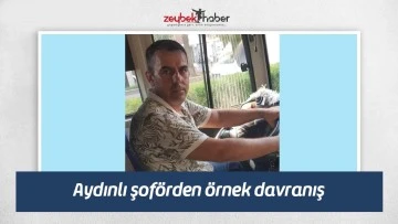 Aydınlı şof&ouml;rden &ouml;rnek davranış