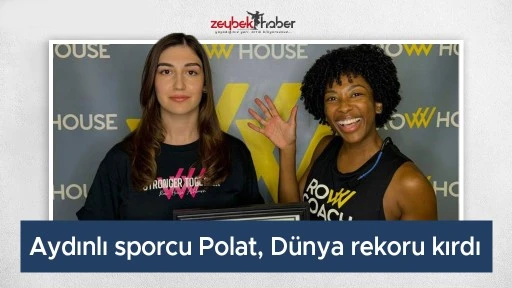 Aydınlı sporcu Polat, Amerika&rsquo;da d&uuml;nya rekoru kırdı