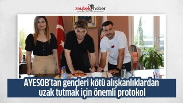 AYESOB&rsquo;tan gen&ccedil;leri k&ouml;t&uuml; alışkanlıklardan uzak tutmak i&ccedil;in &ouml;nemli protokol