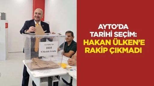 Ayto&rsquo;da tarihi se&ccedil;im: Hakan &Uuml;lken&rsquo;e rakip &ccedil;ıkmadı