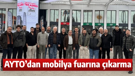 AYTO&rsquo;dan mobilya fuarına &ccedil;ıkarma