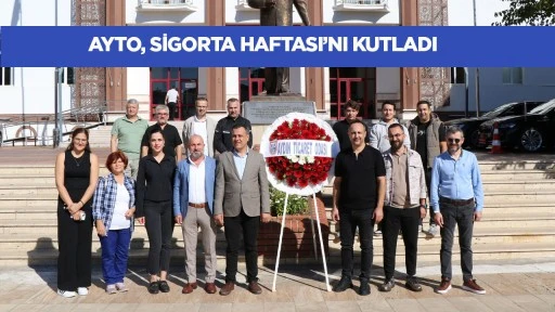 Ayto, Sigorta Haftası&rsquo;nı kutladı