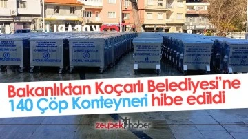 Bakanlıktan Ko&ccedil;arlı Belediyesi&rsquo;ne 140 &Ccedil;&ouml;p Konteyneri hibe edildi