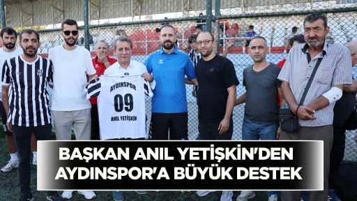 Başkan Anıl Yetişkin’den Aydınspor’a büyük destek