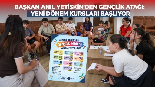 Başkan Anıl Yetişkin&rsquo;den gen&ccedil;lik atağı: Yeni d&ouml;nem kursları başlıyor