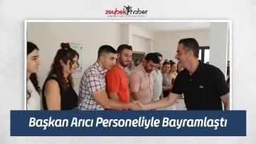 Başkan Arıcı, Kurban Bayramı Dolayısıyla Belediye Personeli ile Bayramlaştı