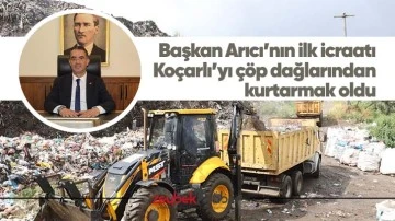 Başkan Arıcı&rsquo;nın ilk icraatı Ko&ccedil;arlı&rsquo;yı &ccedil;&ouml;p dağlarında kurtarmak oldu
