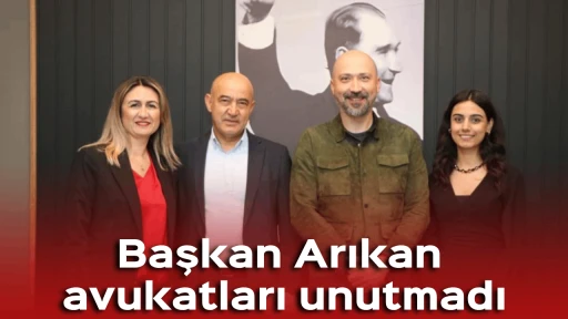 Başkan Arıkan, avukatları unutmadı