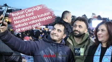 Başkan &Ccedil;er&ccedil;ioğlu Atat&uuml;rk Kent Meydanı&rsquo;nda kurulan sofrada vatandaşlarla bir araya geldi