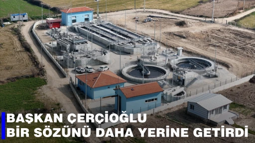 BAŞKAN &Ccedil;ER&Ccedil;İOĞLU BİR S&Ouml;Z&Uuml;N&Uuml; DAHA YERİNE GETİRDİ