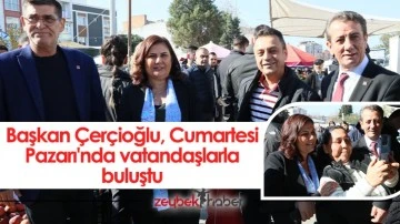 Başkan &Ccedil;er&ccedil;ioğlu, Cumartesi Pazarı'nda vatandaşlarla buluştu