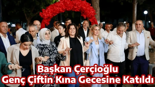 Başkan &Ccedil;er&ccedil;ioğlu Gen&ccedil; &Ccedil;iftin Kına Gecesine Katıldı