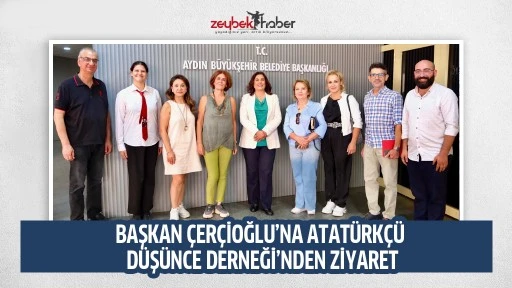 BAŞKAN &Ccedil;ER&Ccedil;İOĞLU&rsquo;NA ATAT&Uuml;RK&Ccedil;&Uuml; D&Uuml;Ş&Uuml;NCE DERNEĞİ&rsquo;NDEN ZİYARET