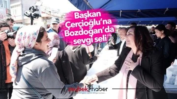 Başkan &Ccedil;er&ccedil;ioğlu&rsquo;na Bozdoğan&rsquo;da sevgi seli