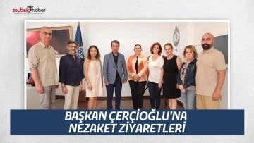 BAŞKAN &Ccedil;ER&Ccedil;İOĞLU'NA NEZAKET ZİYARETLERİ
