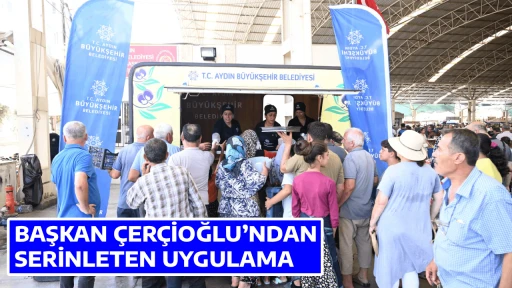 BAŞKAN ÇERÇİOĞLU’NDAN SERİNLETEN UYGULAMA