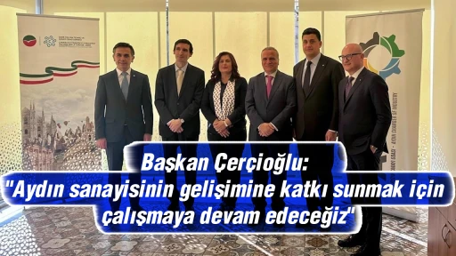 Başkan &Ccedil;er&ccedil;ioğlu: "Aydın sanayisinin gelişimine katkı sunmak i&ccedil;in &ccedil;alışmaya devam edeceğiz"