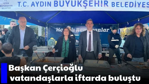 Başkan &Ccedil;er&ccedil;ioğlu vatandaşlarla iftarda buluştu