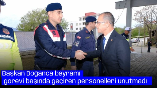 Başkan Doğanca bayramı g&ouml;revi başında ge&ccedil;iren personelleri unutmadı