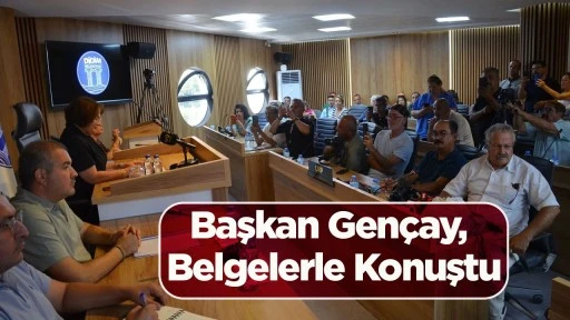 Başkan Gen&ccedil;ay, Belgelerle Konuştu
