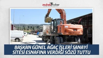 BAŞKAN G&Uuml;NEL AĞA&Ccedil; İŞLERİ SANAYİ SİTESİ ESNAFINA VERDİĞİ S&Ouml;Z&Uuml; TUTTU