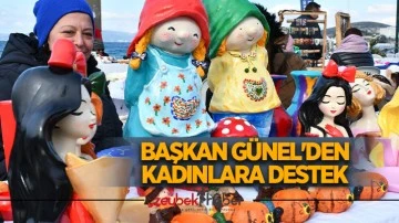 Başkan G&uuml;nel'den kadınlara destek