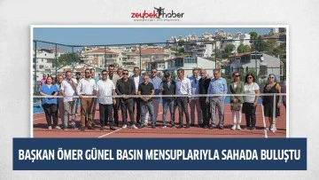 BAŞKAN &Ouml;MER G&Uuml;NEL BASIN MENSUPLARIYLA SAHADA BULUŞTU