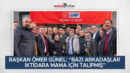 BAŞKAN &Ouml;MER G&Uuml;NEL: &ldquo;BAZI ARKADAŞLAR İKTİDARA MAMA İ&Ccedil;İN TALİPMİŞ&rdquo;