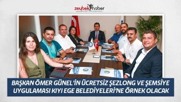 BAŞKAN &Ouml;MER G&Uuml;NEL&rsquo;İN &Uuml;CRETSİZ ŞEZLONG VE ŞEMSİYE UYGULAMASI KIYI EGE BELEDİYELERİ&rsquo;NE &Ouml;RNEK OLACAK