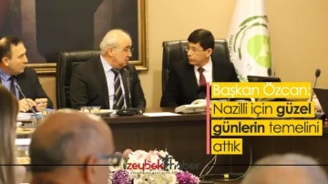 Başkan &Ouml;zcan: Nazilli i&ccedil;in g&uuml;zel g&uuml;nlerin temelini attık