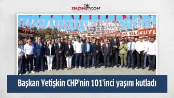Başkan Yetişkin CHP'nin 101'inci yaşını kutladı