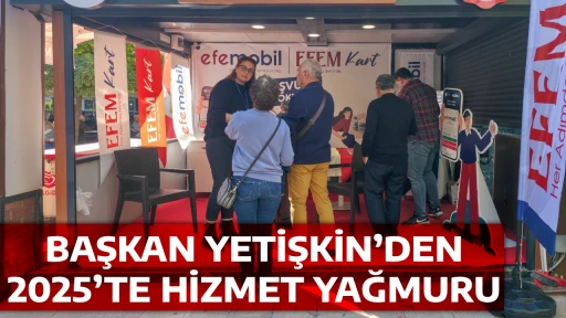 BAŞKAN YETİŞKİN&rsquo;DEN 2025&rsquo;TE HİZMET YAĞMURU