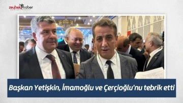 Başkan Yetişkin, İmamoğlu ve &Ccedil;er&ccedil;ioğlu'nu tebrik etti