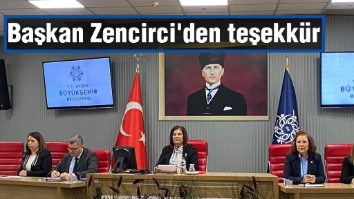 Başkan Zencirci'den teşekk&uuml;r