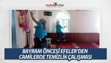 BAYRAM &Ouml;NCESİ EFELER&rsquo;DEN CAMİLERDE TEMİZLİK &Ccedil;ALIŞMASI