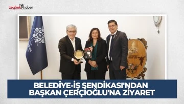 BELEDİYE-İŞ SENDİKASI'NDAN BAŞKAN &Ccedil;ER&Ccedil;İOĞLU'NA ZİYARET