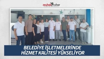 BELEDİYE İŞLETMELERİNDE HİZMET KALİTESİ Y&Uuml;KSELİYOR