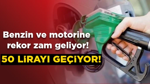 Benzin ve motorine rekor zam geliyor! 50 lirayı ge&ccedil;iyor...