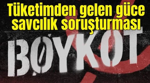 Boykot Paylaşımlarına soruşturma
