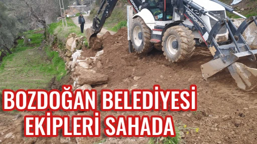 BOZDOĞAN BELEDİYESİ EKİPLERİ SAHADA