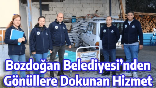 Bozdoğan Belediyesi&rsquo;nden G&ouml;n&uuml;llere Dokunan Hizmet