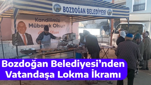 Bozdoğan Belediyesi&rsquo;nden Vatandaşa Lokma İkramı