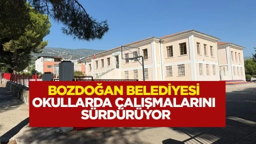 Bozdoğan Belediyesi okullarda &ccedil;alışmalarını s&uuml;rd&uuml;r&uuml;yor