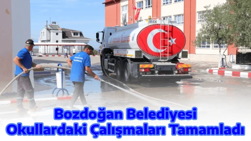 Bozdoğan Belediyesi Okullardaki &Ccedil;alışmaları Tamamladı