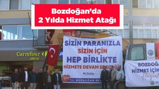Bozdoğan&rsquo;da 2 Yılda Hizmet Atağı