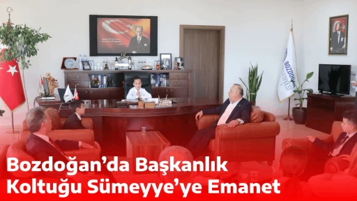 Bozdoğan&rsquo;da Başkanlık Koltuğu S&uuml;meyye&rsquo;ye Emanet